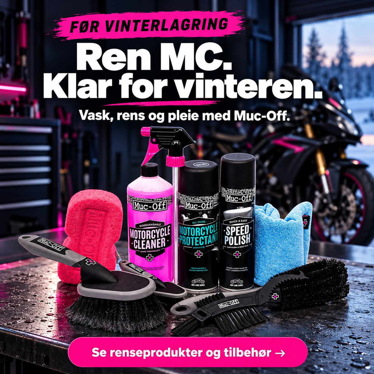 Før vinterlagring: Ren MC. Klar for vinteren. Vask, rens og pleie med Muc-Off.